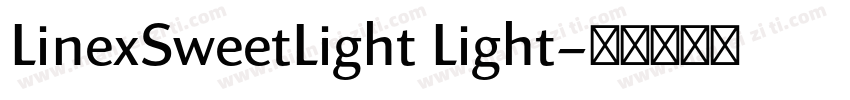 LinexSweetLight Light字体转换